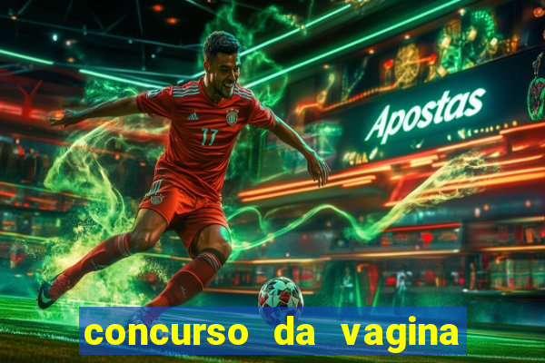 concurso da vagina mais bonita do brasil