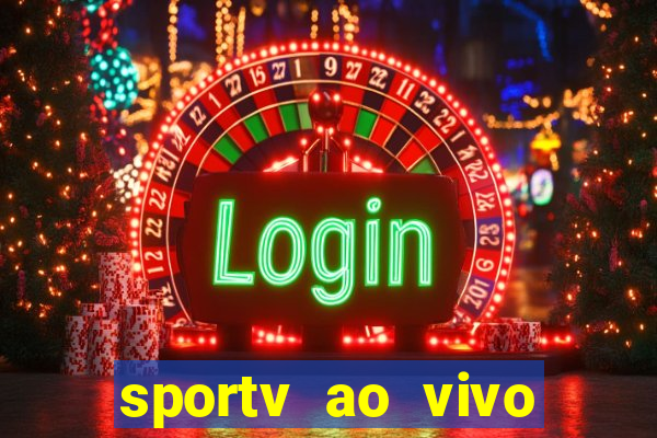 sportv ao vivo mega canais