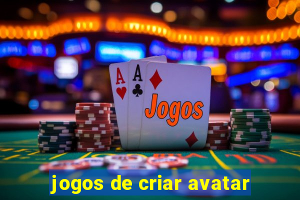 jogos de criar avatar