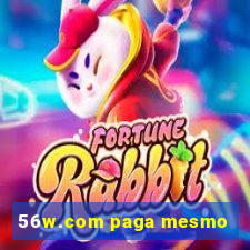 56w.com paga mesmo