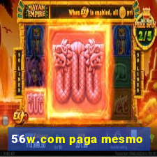 56w.com paga mesmo