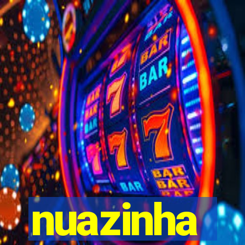 nuazinha