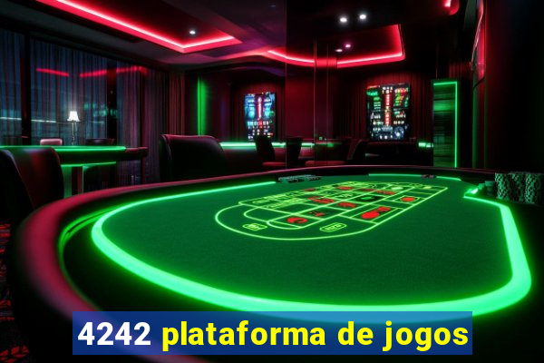 4242 plataforma de jogos