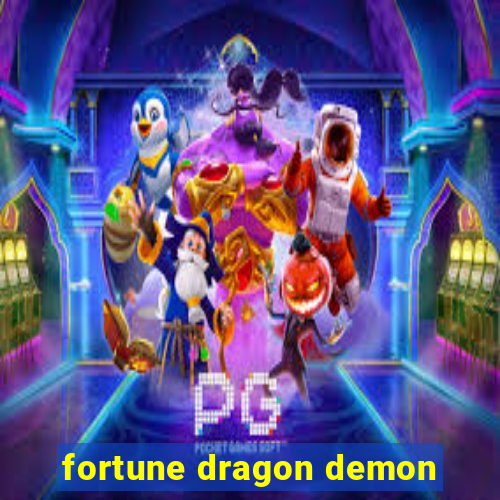 fortune dragon demon