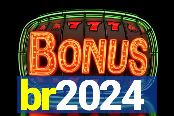 br2024