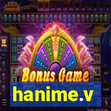 hanime.v