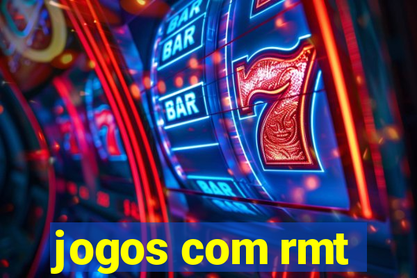 jogos com rmt