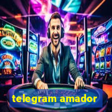 telegram amador