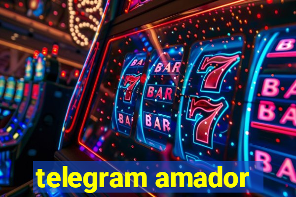 telegram amador