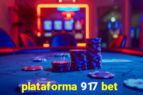 plataforma 917 bet