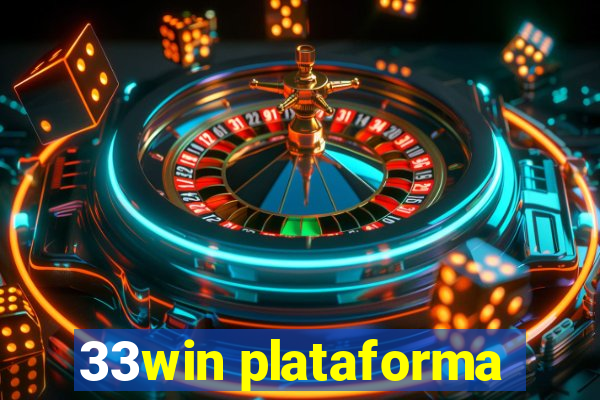 33win plataforma