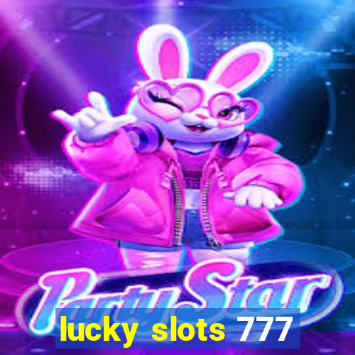 lucky slots 777