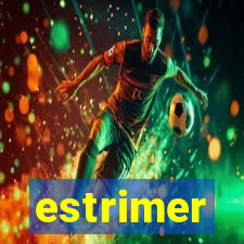 estrimer