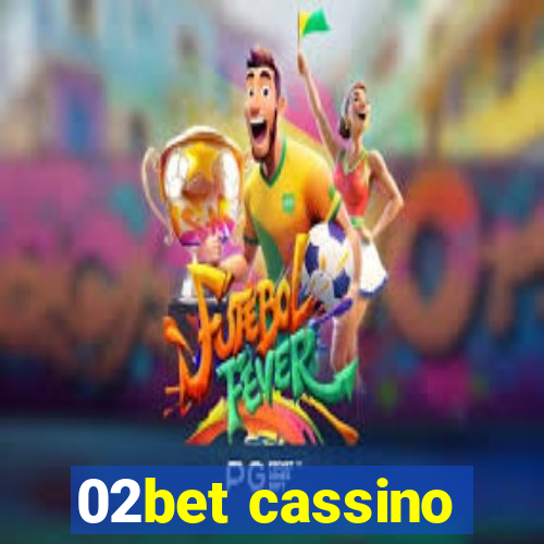 02bet cassino