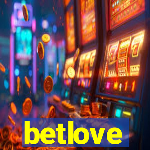 betlove