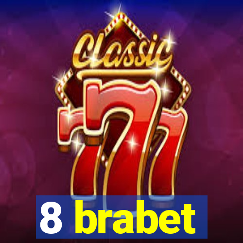 8 brabet