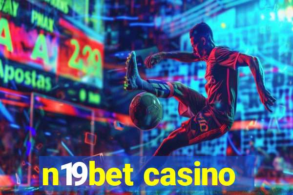 n19bet casino