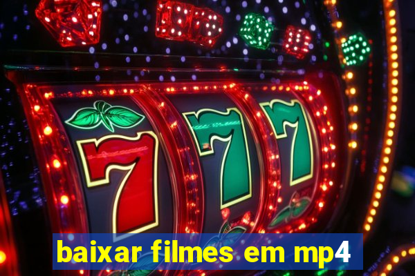 baixar filmes em mp4