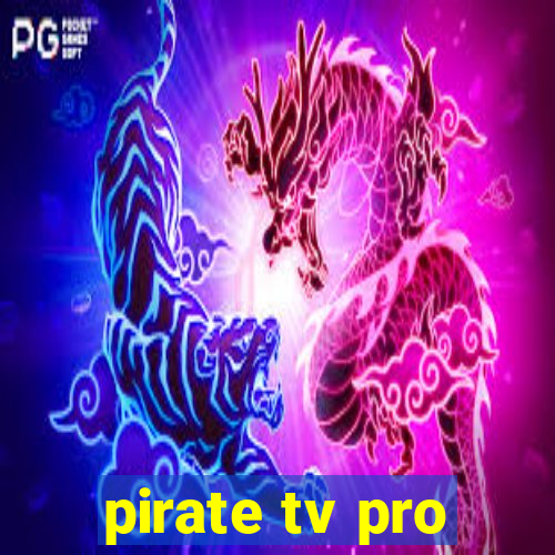 pirate tv pro