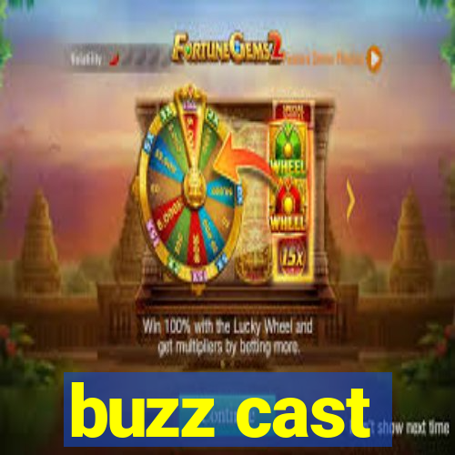 buzz cast