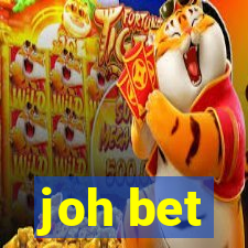 joh bet