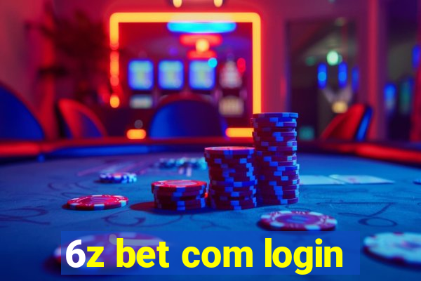 6z bet com login