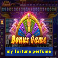 my fortune perfume