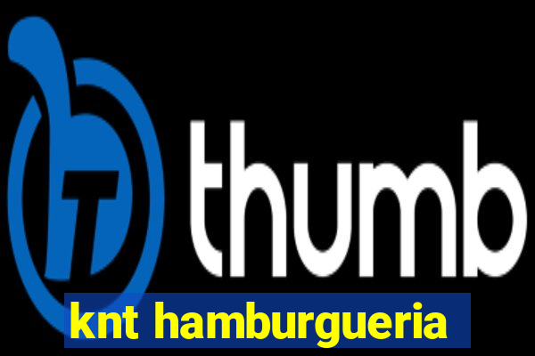 knt hamburgueria