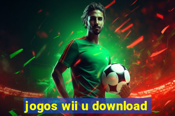 jogos wii u download