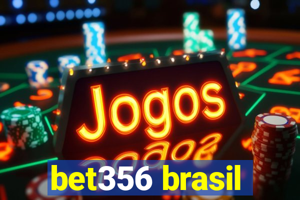 bet356 brasil