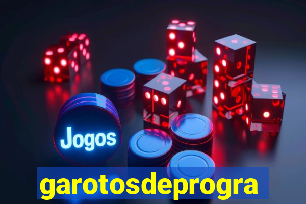 garotosdeprogramas