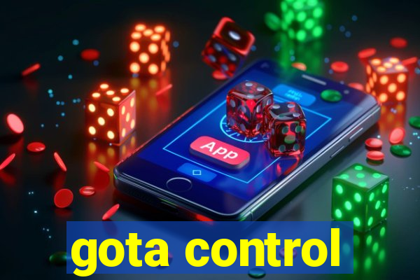 gota control