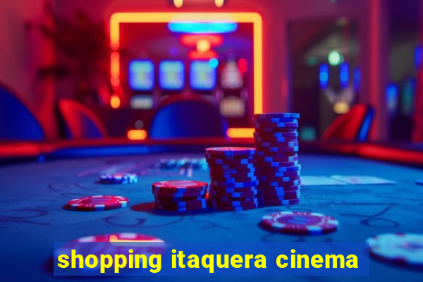 shopping itaquera cinema