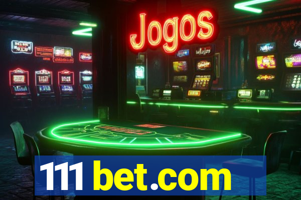 111 bet.com