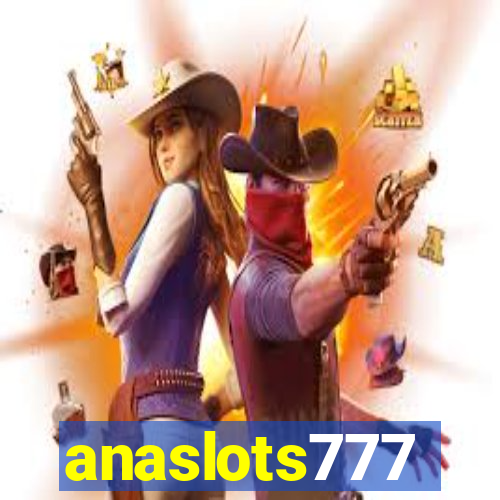 anaslots777