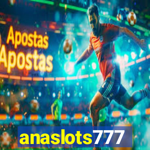 anaslots777