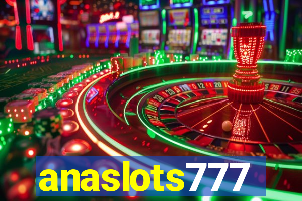 anaslots777