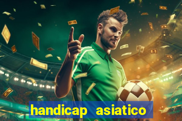 handicap asiatico 0.0 -0.5 bet365