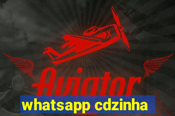 whatsapp cdzinha