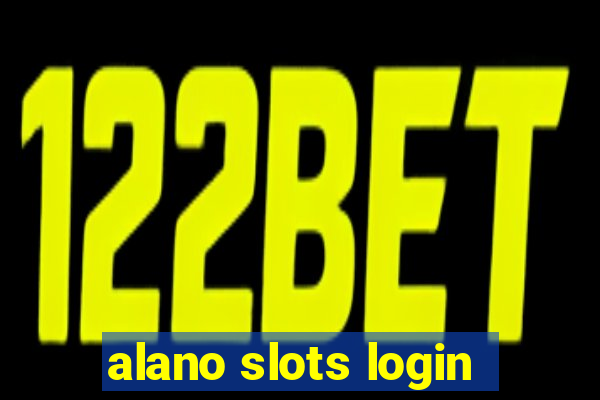 alano slots login