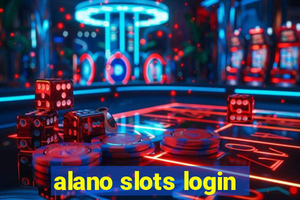 alano slots login