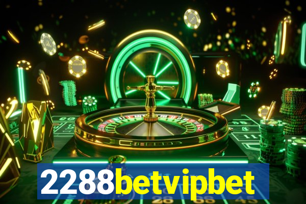 2288betvipbet