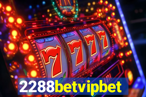 2288betvipbet