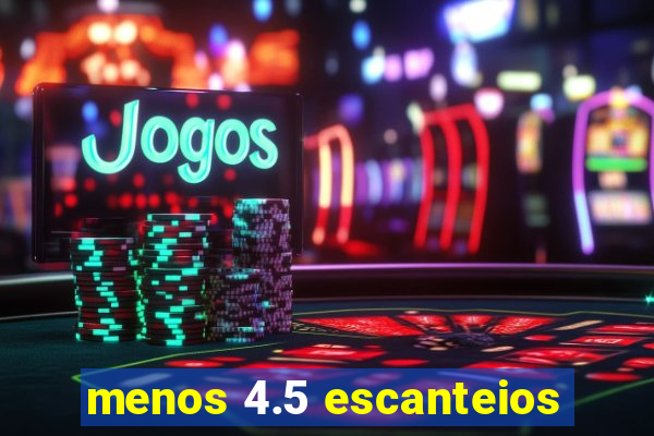 menos 4.5 escanteios