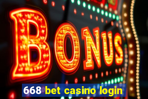 668 bet casino login