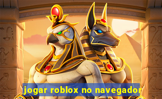 jogar roblox no navegador