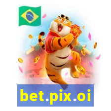 bet.pix.oi