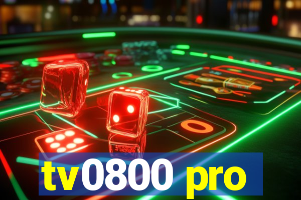 tv0800 pro