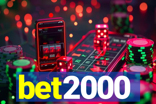 bet2000