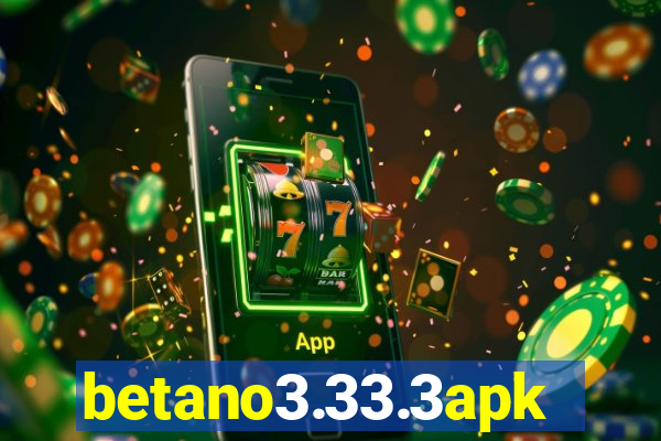 betano3.33.3apk